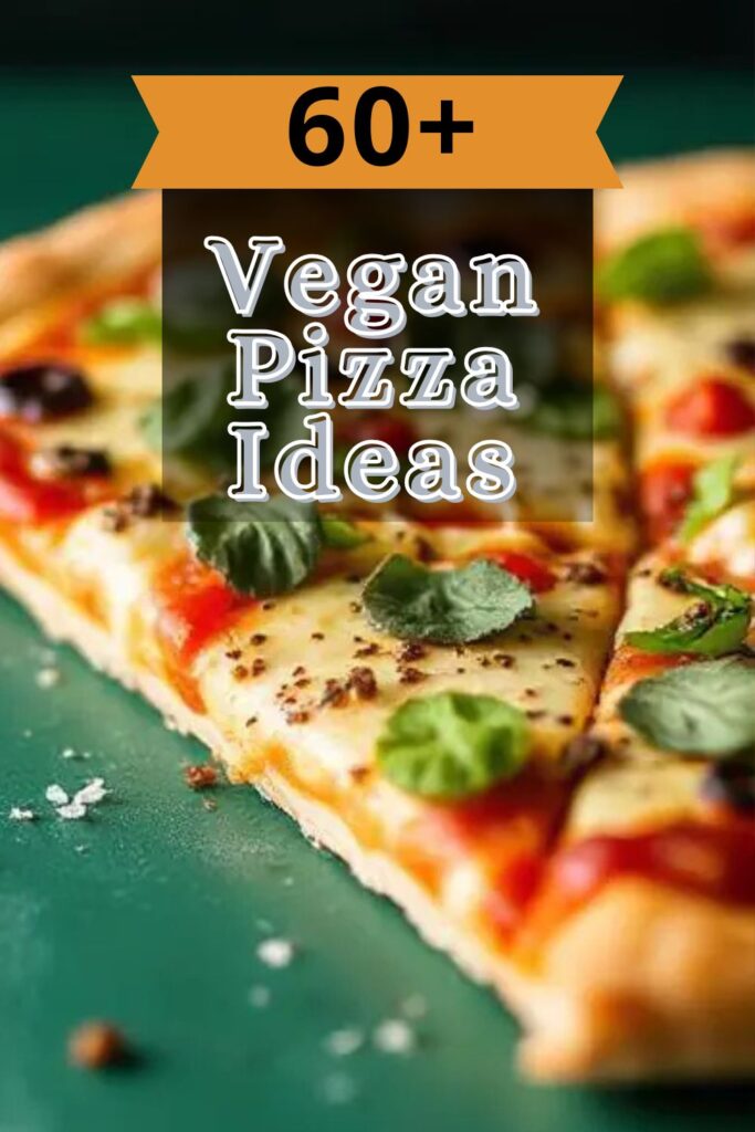 Vegan Pizza Ideas
