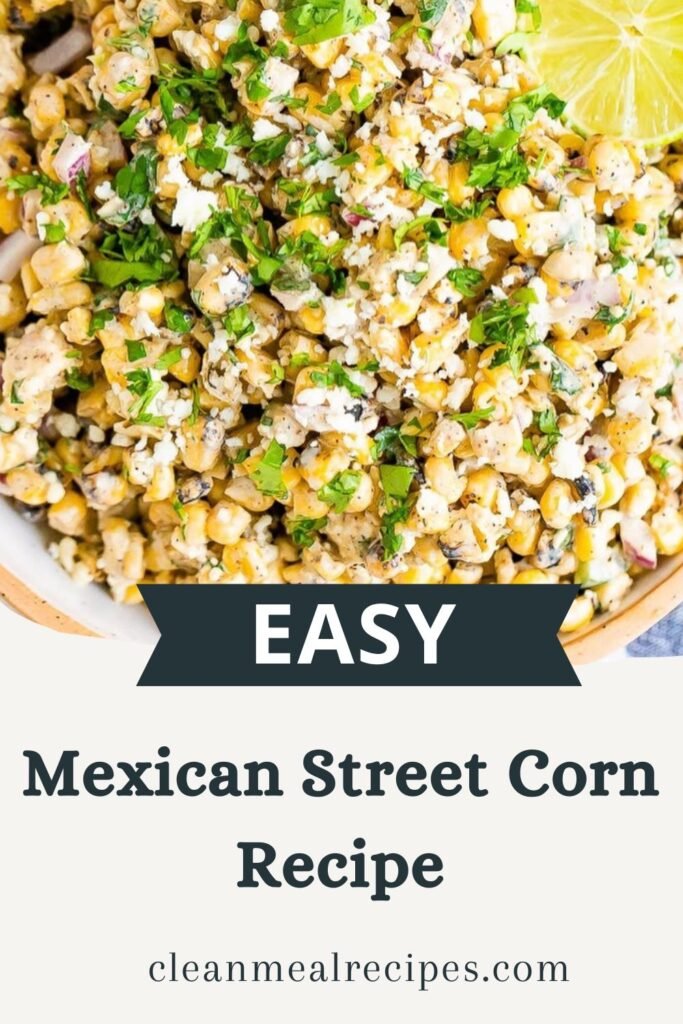 Mexican Street Corn Recipe